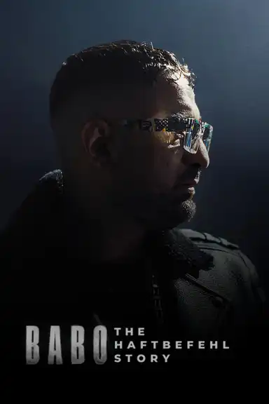 Babo: The Haftbefehl Story