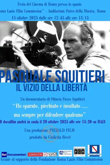 Pasquale Squitieri: il vizio della libertà