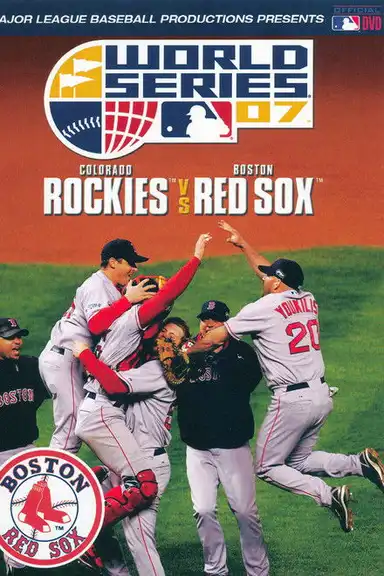 2007 Boston Red Sox: The Official World Series Film