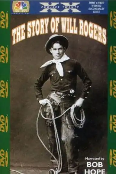 Project XX: The Story of Will Rogers