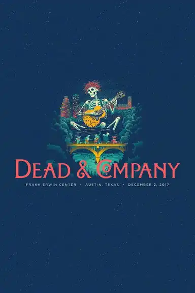 Dead & Company: 2017.12.02 - Austin, TX