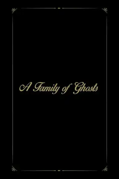 A Family of Ghosts