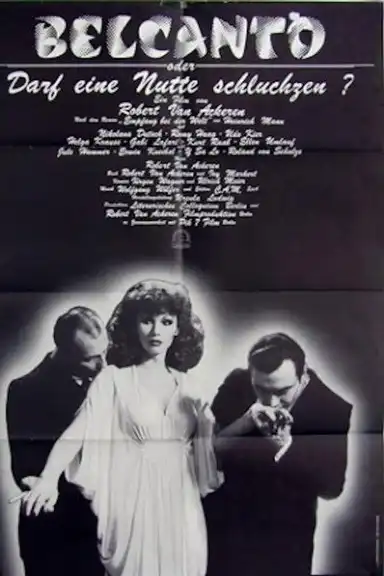 Bel Canto or May a Hooker Sob?