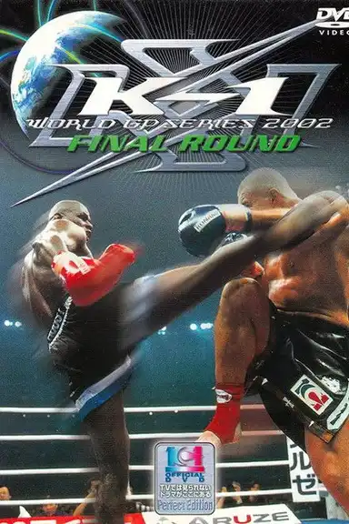 K-1 WORLD GP 2002 Final Round