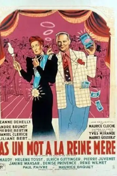 Pas un mot à la reine mère