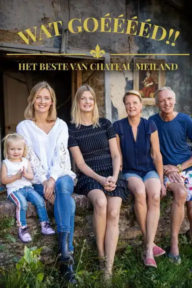 Wat Goééééd!! Het Beste van Chateau Meiland
