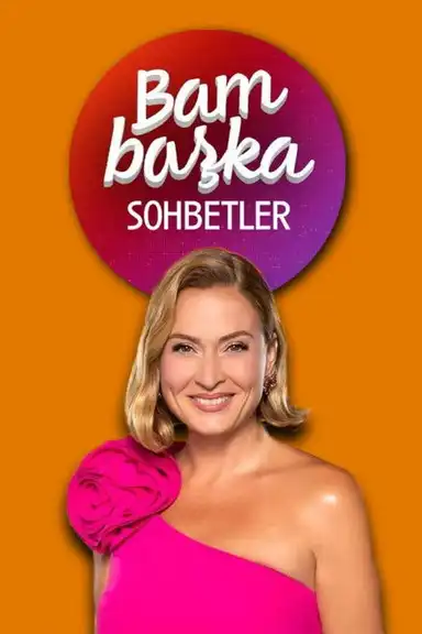 Ceyda Düvenci ile Bambaşka Sohbetler