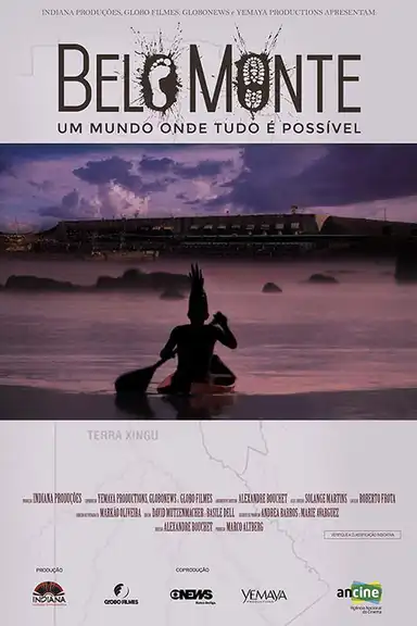 Belo Monte: Um mundo onde tudo é possível