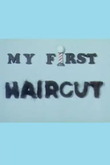 My First Haircut