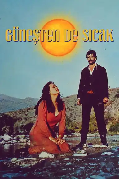 Güneşten de Sıcak