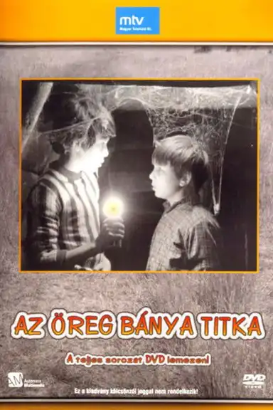 Az öreg bánya titka