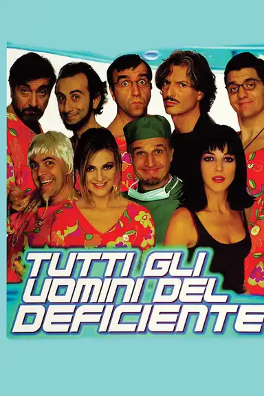 Tutti gli uomini del deficiente