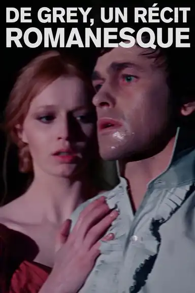 De Grey, un Récit romanesque
