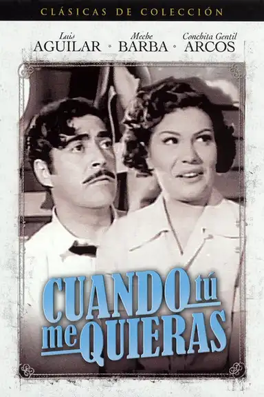 Cuando tú me quieras