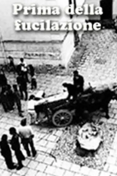 Prima della fucilazione