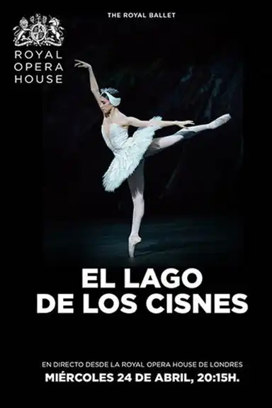 Swan Lake - Live from the Royal Ballet