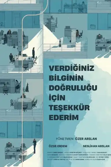 Verdiğiniz Bilginin Doğruluğu İçin Teşekkür Ederim