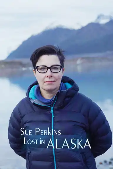 Sue Perkins: Lost In Alaska