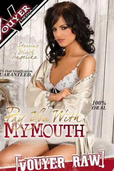 Pay You With My Mouth