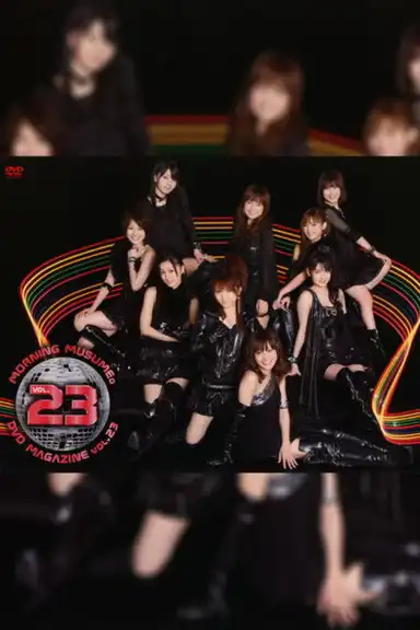 Morning Musume. DVD Magazine Vol.23
