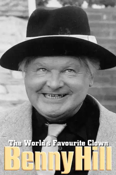 Benny Hill: The World's Favorite Clown