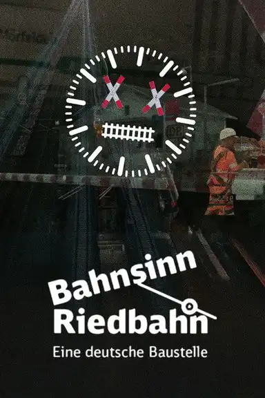 Bahnsinn Riedbahn