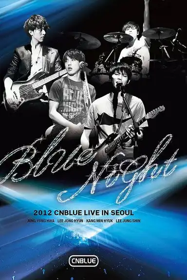 CNBLUE - Blue Night