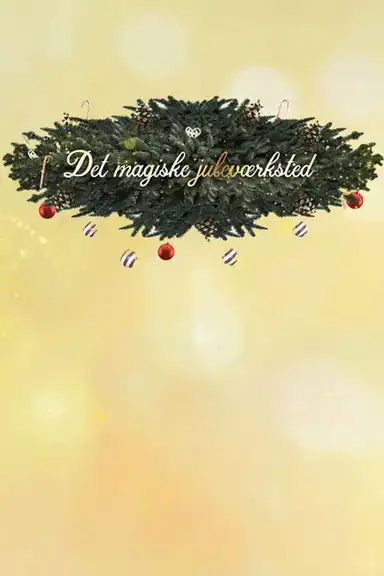 Det magiske juleværksted