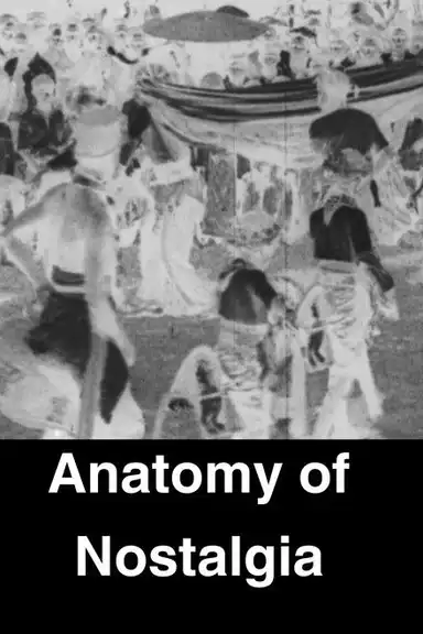 Anatomy of Nostalgia