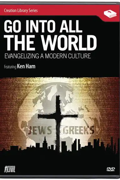 Go into All the World