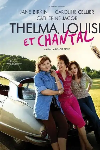 Thelma, Louise et Chantal