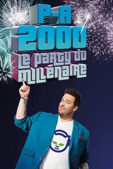 P-A 2000 : Le party du millénaire