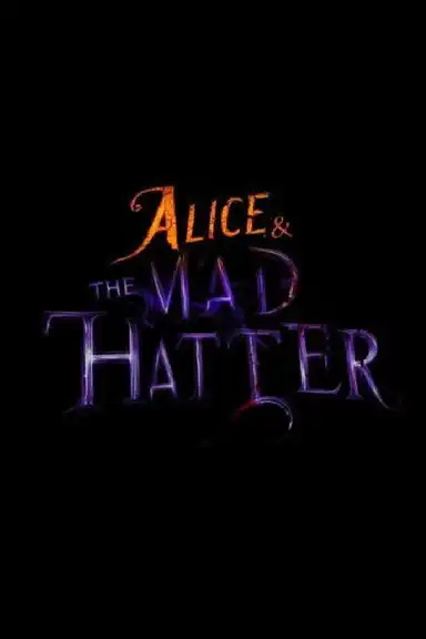 Alice & the Mad Hatter