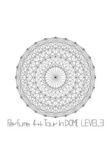 Perfume 4th Tour In Dome Level 3