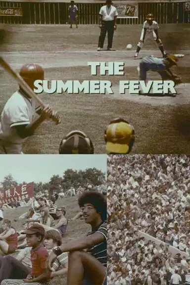 The Summer Fever