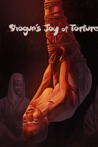 Shogun's Joy of Torture