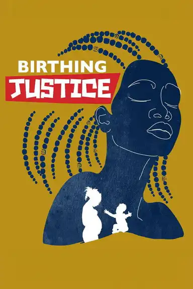 Birthing Justice