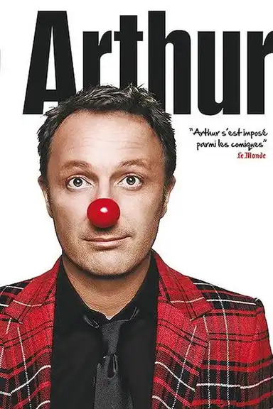 Arthur - Le Spectacle