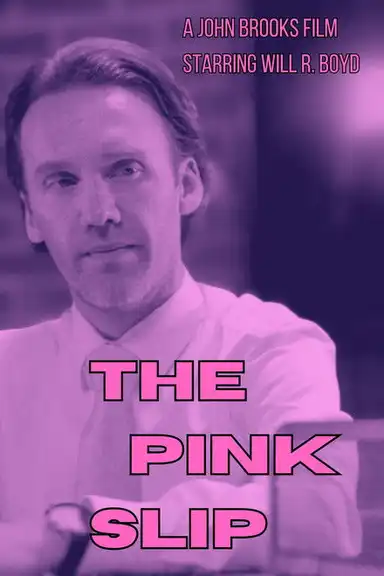 The Pink Slip