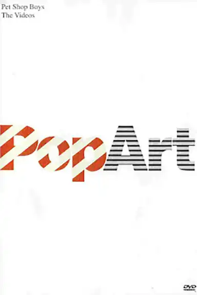 Pet Shop Boys: Pop Art - The Videos
