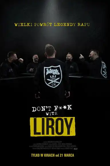 Don't F**k with Liroy