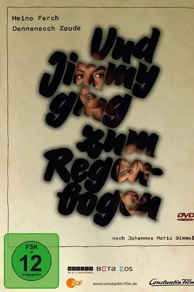 Und Jimmy ging zum Regenbogen