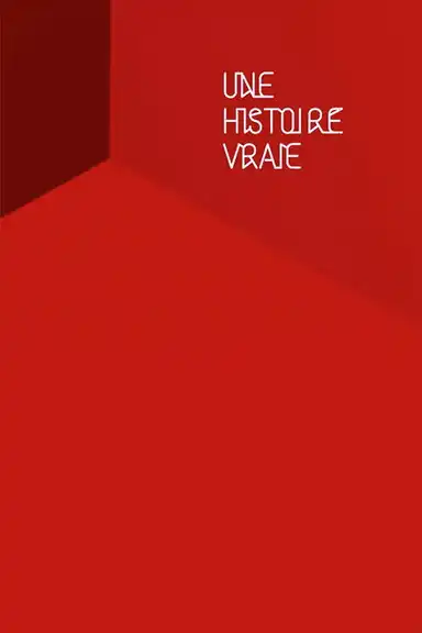 Une histoire vraie