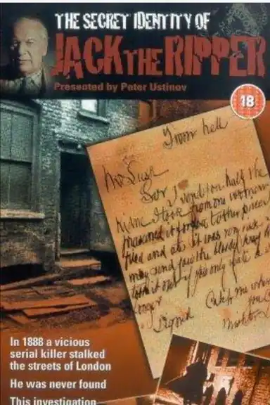The Secret Identity of Jack the Ripper