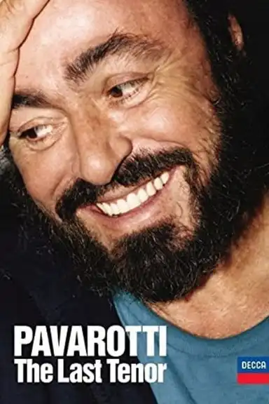 Pavarotti: The Last Tenor