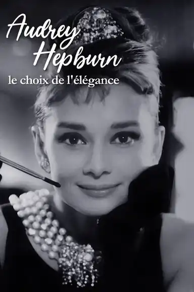 Audrey Hepburn, the choice of elegance