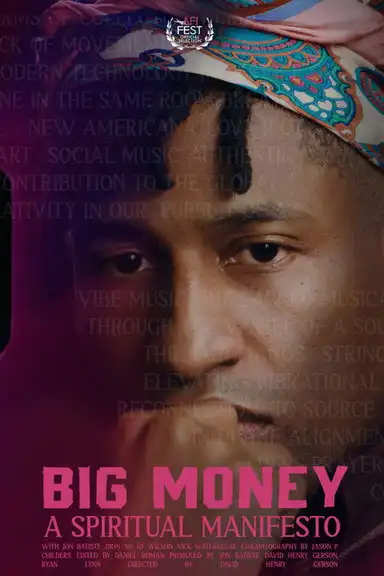 Big Money: A Spiritual Manifesto