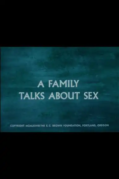 A Family Talks About Sex