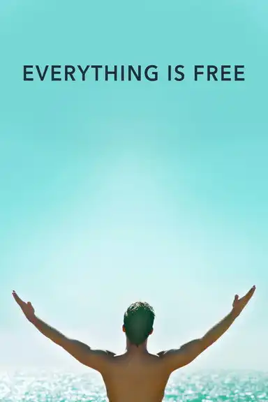 Everything Is Free