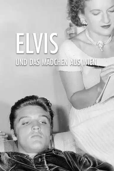 Elvis and the Girl from Vienna